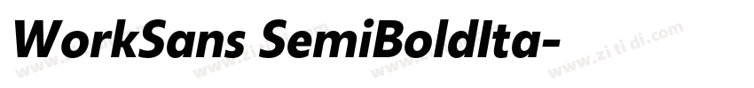 WorkSans SemiBoldIta字体转换 WorkSans SemiBoldIta字体转换